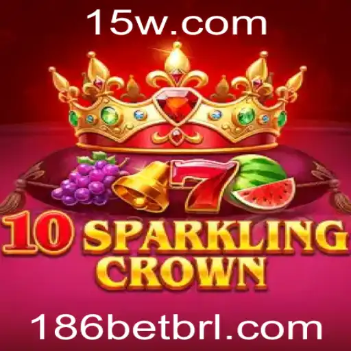 Explorando o Mundo do Jogo 10SparklingCrown e a Conexão com 186 Bet